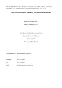 Fergusson DM, Woodward LJ. Family socioeconomic status at birth and rates of university participation. New Zealand Journal of Educational Studies, 2000; 35(1): Family Socioeconomic Status at Birth and Rates of Uni