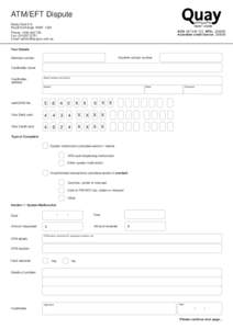 ATM/EFT Dispute Reply Paid 313 Royal Exchange NSW 1224 ACN[removed]AFSL[removed]Australian credit licence[removed]