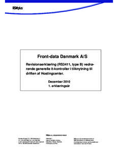 Front-data Danmark A/S Revisionserklæring (RS3411, type B) vedrørende generelle it-kontroller i tilknytning til driften af Hostingcenter. Decembererklæringsår