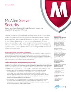 Business Brief  McAfee Server Security  Secure server workloads with low performance impact and