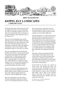 BRIEF BACKGROUNDS  KEPPEL BAY LANDSCAPES CAPRICORN COAST  The Keppel Bay islands off the Capricorn Coast