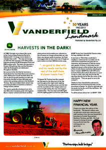 Winter[removed]Published by Vanderfield Pty Ltd Harvests in the dark! A CSIRO Scientist once relayed this quote