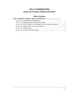 Title 12: CONSERVATION Chapter 209: NATIONAL FORESTS AND PARKS Table of Contents Part 2. FORESTS, PARKS, LAKES AND RIVERS.............................................. Section 751. CONCURRENT JURISDICTION................