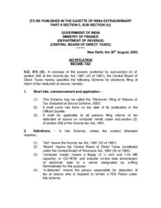 [TO BE PUBLISHED IN THE GAZETTE OF INDIA EXTRAORDINARY PART-II SECTION 3, SUB-SECTION (ii)] GOVERNMENT OF INDIA MINISTRY OF FINANCE (DEPARTMENT OF REVENUE) (CENTRAL BOARD OF DIRECT TAXES)