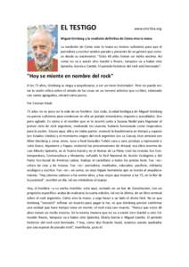 EL TESTIGO  www.elortiba.org Miguel Grinberg y la reedición definitiva de Cómo vino la mano La reedición de Cómo vino la mano es motivo suficiente para que el