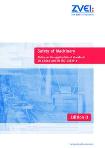 Safety of Machinery Notes on the application of standards ENand EN ISOEdition II