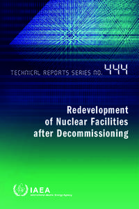 Technical Reports SeriEs No[removed]Redevelopment of Nuclear Facilities