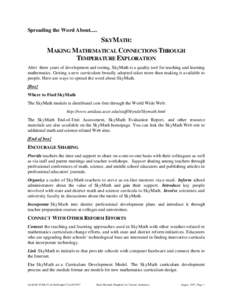 Spreading the Word About[removed]SKYMATH: MAKING MATHEMATICAL CONNECTIONS THROUGH TEMPERATURE EXPLORATION After three years of development and testing, SkyMath is a quality tool for teaching and learning