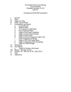 Fort Fairfield Town Council Meeting Council Chambers Wednesday, December 19, 2012 6:00 P.M. Presentation by MSAD #20 School Board I.