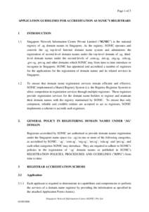 Page 1 of 5 APPLICATION GUIDELINES FOR ACCREDITATION AS SGNIC’S REGISTRARS 1  INTRODUCTION