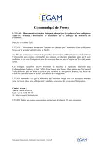 Communiqué de Presse L’EGAM – Mouvement Antiraciste Européen, choqué par l’expulsion d’une collégienne Kosovare, dénonce l’irrationalité et l’absurdité de la politique du Ministère de l’Intérieur. 