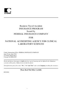 Business Travel Accident INSURANCE PROGRAM Issued by FEDERAL INSURANCE COMPANY FOR NATIONAL ACCREDITING AGENCY FOR CLINICAL