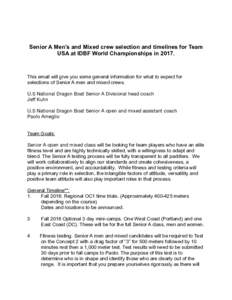  Senior A Men’s and Mixed crew selection and timelines for Team USA at IDBF World Championships in 2017.