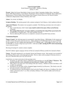 Church of Saint Eulalia Parish Pastoral Council (PPC) - Minutes of Meeting January 15, 2014 Present: Father Jim Savage, Brian Burke, Louise Cocuzzo, Maria Constantino, Kathryn Davis, Anna Marie Ferraro (PFC Representativ