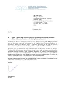 Mr. James Gunn Managing Director International Auditing and Assurance Standards Board International Federation of Accountants 529 Fifth Avenue, 6th Floor