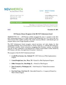 [removed]November 22, 2013 NGVAmerica Honors Recipients of the 2013 NGV Achievement Award  WASHINGTON, D.C. – NGVAmerica publicly recognized this year’s 11 recipients of the 2013