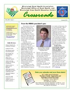 M i s s i s s i p p i Ru r a l H e a l t h A s s o c i a t i o n , M i s s i s s i p p i O f f i c e o f Ru r a l H e a l t h , a n d Mississippi Area Health Education Centers Crossroads