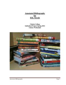 Annotated Bibliography for ESL Novels Chabot College Sabbatical Project Spring 2011 Linnea Wahamaki