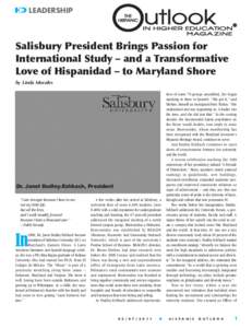 LeAderSHIP  Salisbury President Brings Passion for International Study – and a Transformative Love of Hispanidad – to Maryland Shore by Linda Morales