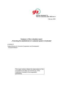 February[removed]Summary of the evaluation-report „ Promoting the establishment of a cadastral system in Cambodia“ on behalf of Federal Ministry for Economic Cooperation and Development