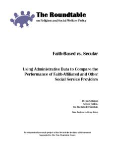 Faith-Based vs. Secular: Using Administrative Data to Compare the Performance of Faith-Affiliated and Other Social Service Providers