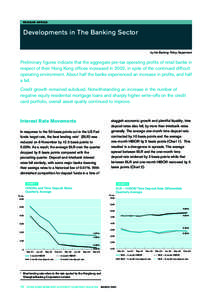 REGULAR ARTICLE  Developments in The Banking Sector by the Banking Policy Department  Preliminary figures indicate that the aggregate pre-tax operating profits of retail banks in