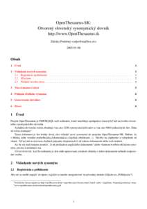 OpenThesaurus-SK: Otvorený slovenský synonymický slovník http://www.OpenThesaurus.tk Zdenko Podobný <> 