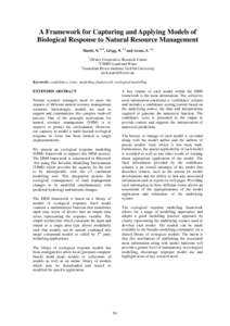 A Framework for Capturing and Applying Models of Biological Response to Natural Resource Management Marsh, N.1,2,3, Grigg, N. 1,2 and Arene, S. 1,3 1  eWater Cooperative Research Centre