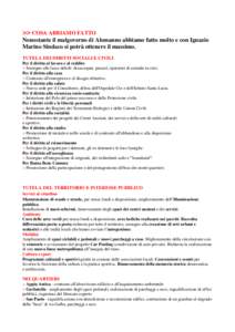 >> COSA ABBIAMO FATTO Nonostante il malgoverno di Alemanno abbiamo fatto molto e con Ignazio Marino Sindaco si potrà ottenere il massimo. TUTELA DEI DIRITTI SOCIALI E CIVILI Per il diritto al lavoro e al reddito > Soste