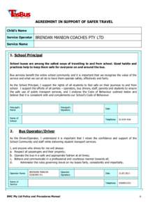AGREEMENT IN SUPPORT OF SAFER TRAVEL Child’s Name Service Operator BRENDAN MANION COACHES PTY LTD