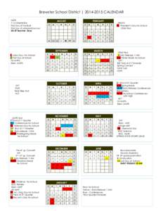 Brewster School District | [removed]CALENDAR HSPE 7-12 Orientation First Day of Football First day of volleyball/soccer[removed]Teacher Days
