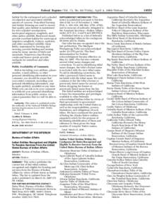 Federal Register / Vol. 73, No[removed]Friday, April 4, [removed]Notices habitat for the endangered red-cockaded woodpecker and associated wildlife species of concern. Prescribed burning and timber thinning are used to ensur