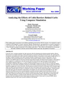 Working Paper NCAC 2009-W-008 Nov[removed]Analyzing the Effects of Cable Barriers Behind Curbs