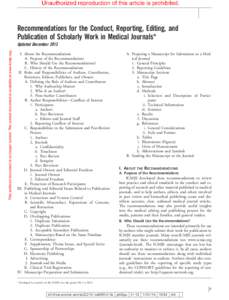 Recommendations for the Conduct, Reporting, Editing, and Publication of Scholarly Work in Medical Journals* This archived document is no longer current. The current document is available at www.icmje.org. Updated Decembe