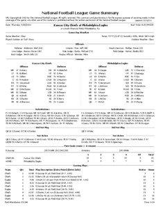 National Football League Game Summary NFL Copyright © 2013 by The National Football League. All rights reserved. This summary and play-by-play is for the express purpose of assisting media in their coverage of the game; any other use of this material is prohibited without the written permission of the National Football League.