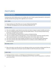 PASTURES PRESCRIBED GRAZING. A grazing system which divides pastures into multiple cells, each of which is grazed intensively for a short period and then protected from grazing until its vegetative cover is restored. COS