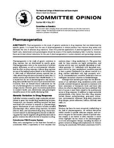 The American College of Obstetricians and Gynecologists Women’s Health Care Physicians COMMITTEE OPINION Number 488 • May 2011 Committee on Genetics