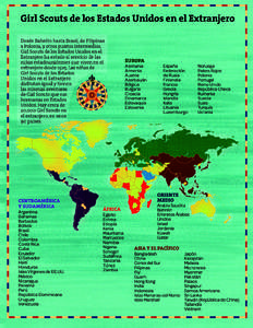 Girl Scouts de los Estados Unidos en el Extranjero Desde Bahréin hasta Brasil, de Filipinas a Polonia, y otros puntos intermedios, Girl Scouts de los Estados Unidos en el Extranjero ha estado al servicio de las niñas e