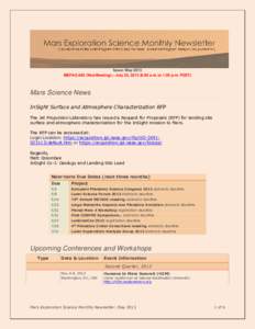 Issue: May 2013 MEPAG #28 (Web Meeting) – July 23, [removed]:00 a.m. to 1:00 p.m. PDST) Mars Science News InSight Surface and Atmosphere Characterization RFP The Jet Propulsion Laboratory has issued a Request for Proposa