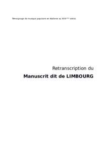 Témoignage de musique populaire en Wallonie au XVIII ième siècle.  Retranscription du Manuscrit dit de LIMBOURG  Introduction