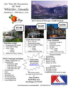 Far West Ski Association Ski Week Whistler, Canada January 31 – February 7, 2015