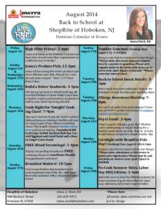 August 2014 Back to School at ShopRite of Hoboken, NJ Dietitian Calendar of Events Jenna Stock, RD Friday,
