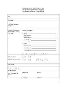 LUCIEN UKALIANNUK AWARD Application Form – June 2014 Date Full Name Permanent Residency Address