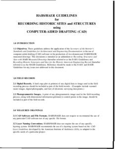 HABS/HAER GUIDELINES for RECORDING HISTORIC SITES and STRUCTURES using COMPUTER-AIDED DRAFTING (CAD)