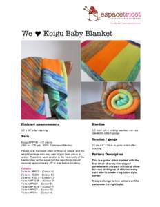   	
   	
   We  Koigu Baby Blanket