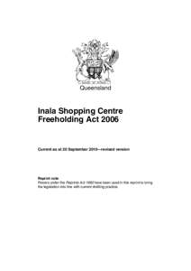 Queensland  Inala Shopping Centre Freeholding ActCurrent as at 20 September 2010—revised version