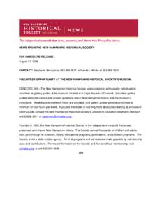 NEWS FROM THE NEW HAMPSHIRE HISTORICAL SOCIETY  FOR IMMEDIATE RELEASE August 27, 2009  CONTACT: Stephanie Skenyon at[removed]or Renée LaBonté at[removed]