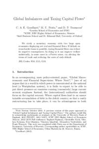 Global Imbalances and Taxing Capital Flows∗ C. A. E. Goodhart,a M. U. Peiris,b and D. P. Tsomocosc a London School of Economics and FMG ICEF, NRU Higher School of Economics, Moscow