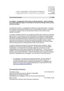 Communiqué de presseLa coalition « campagne Euro 08 contre la traite des femmes » salue la décision du Conseil fédéral de signer la Convention du Conseil de l’Europe contre la traite