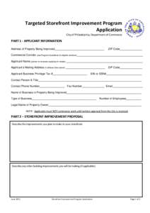 Targeted Storefront Improvement Program Application City of Philadelphia, Department of Commerce PART 1 - APPLICANT INFORMATION Address of Property Being Improved_________________________________